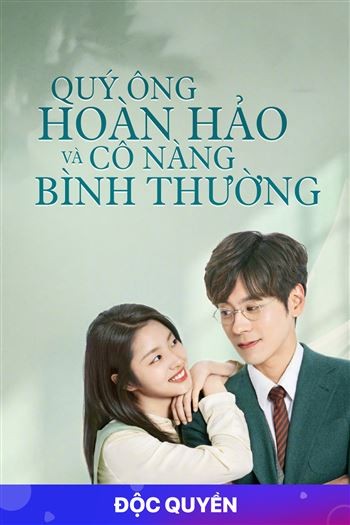 Quý Ông Hoàn Hảo Và Cô Nàng Bình Thường