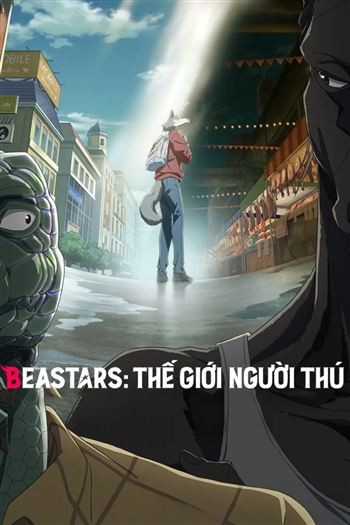 BEASTARS Thế Giới Người Thú Mùa 3