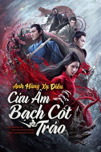 Anh Hùng Xạ Điêu Cửu Âm Bạch Cốt Trảo