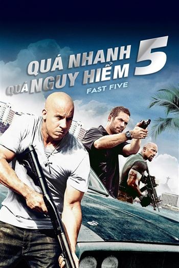 Quá Nhanh Quá Nguy Hiểm 5