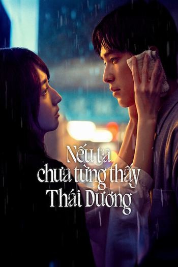 Nếu Ta Chưa Từng Thấy Thái Dương Phần 2
