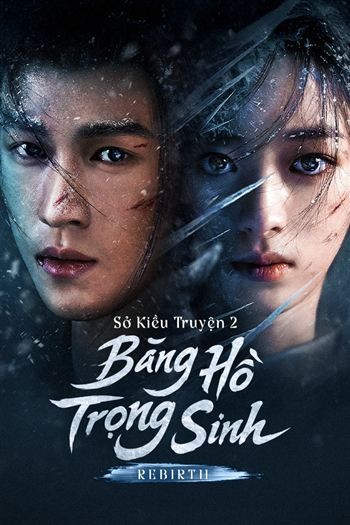 Sở Kiều Truyện 2 Băng Hồ Trọng Sinh