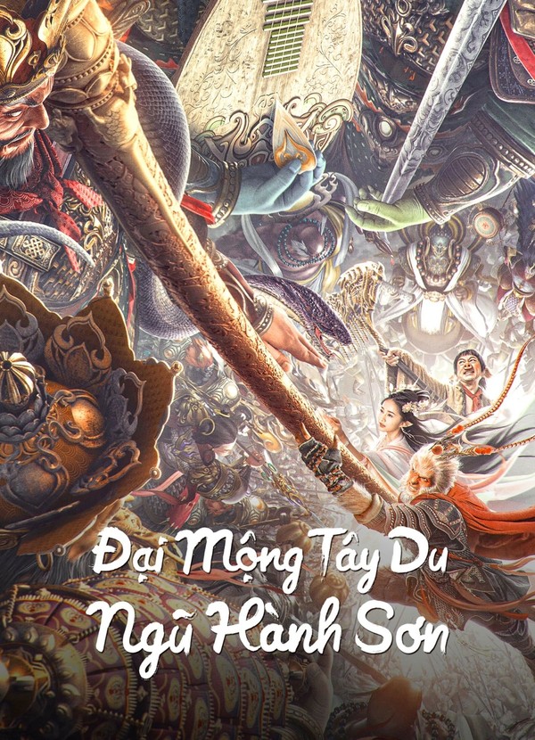 Đại Mộng Tây Du Ngũ Hành Sơn