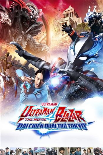 Ultraman Blazar Đại Chiến Quái Thú Tokyo
