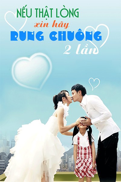 Nếu Thật Lòng Xin Hãy Rung Chuông 