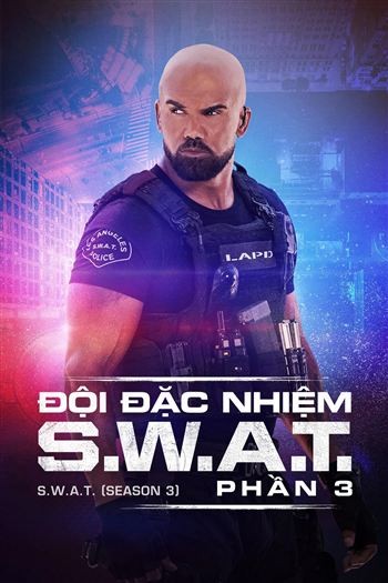 Đội Đặc Nhiệm S.W.A.T Phần 3