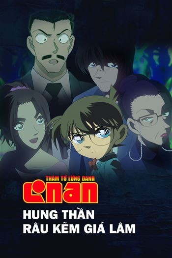 Thám Tử Lừng Danh Conan Hung Thần Râu Kẽm Giá Lâm