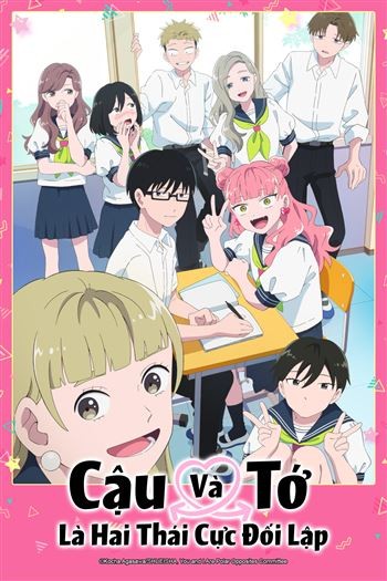 Cậu Và Tớ Là Hai Thái Cực Đối Lập
