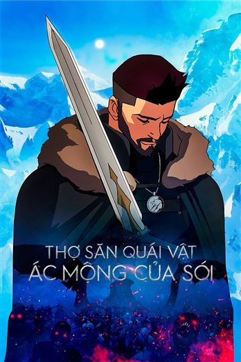 Thợ Săn Quái Vật Ác Mộng Của Sói