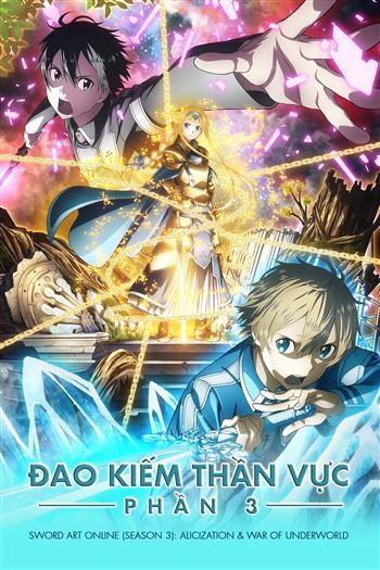 Đao Kiếm Thần Vực Phần 3