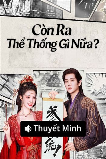Còn Ra Thể Thống Gì Nữa