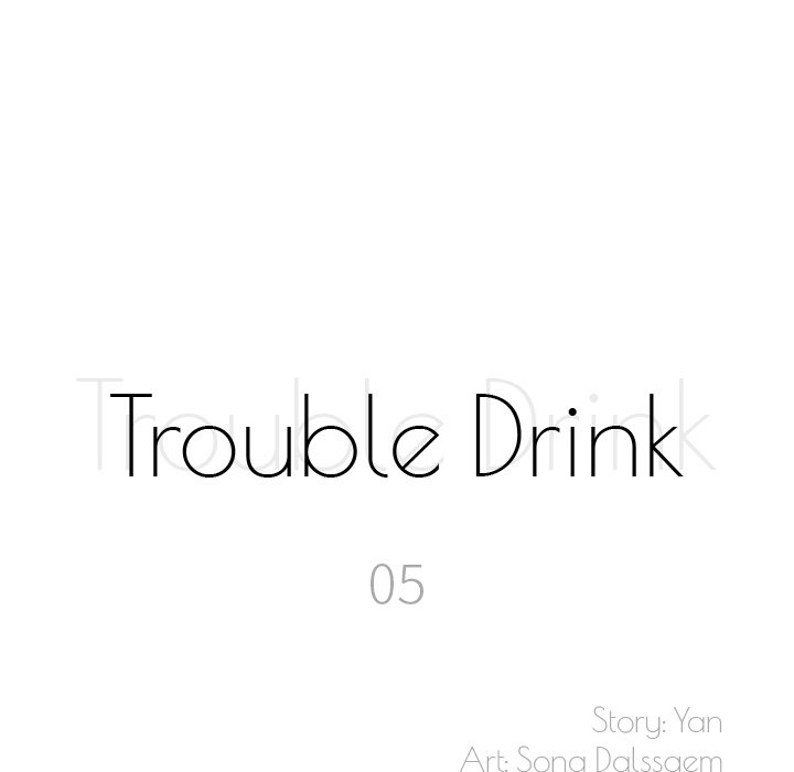 Trouble Drink - episode 5 - 11