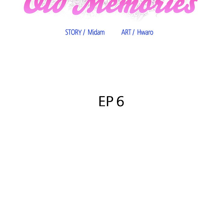 Old Memories - episode 6 - 7
