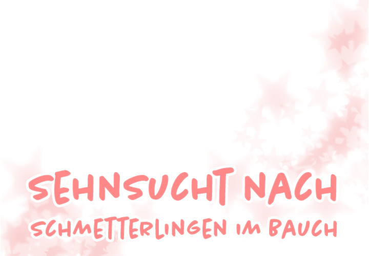 Sehnsucht nach Schmetterlingen im Bauch - episode 47 - 0