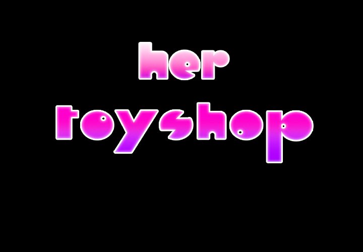 Her Toy Shop - episode 11 - 1