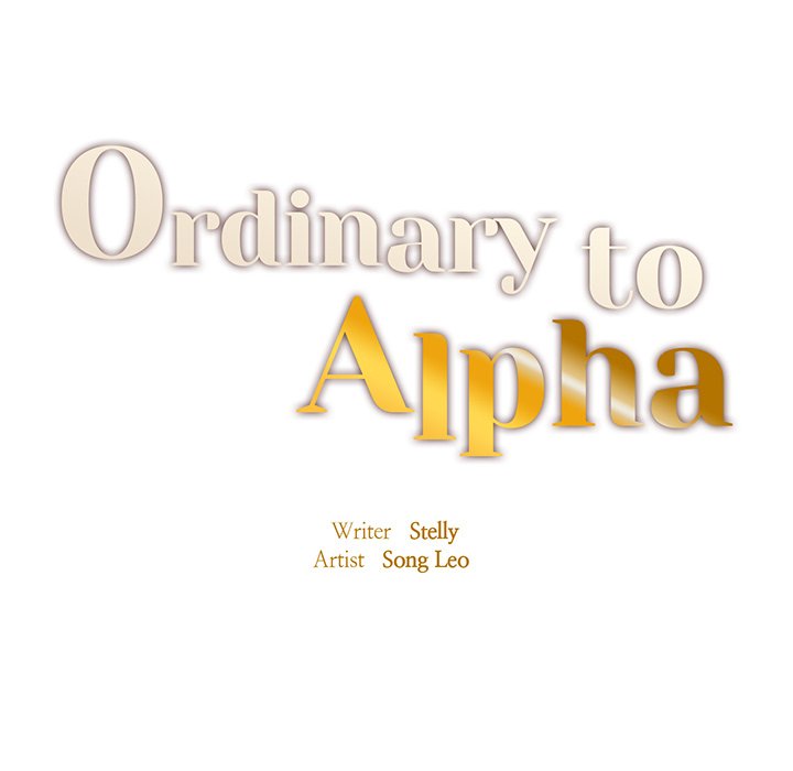 Ordinary to Alpha - episode 9 - 12