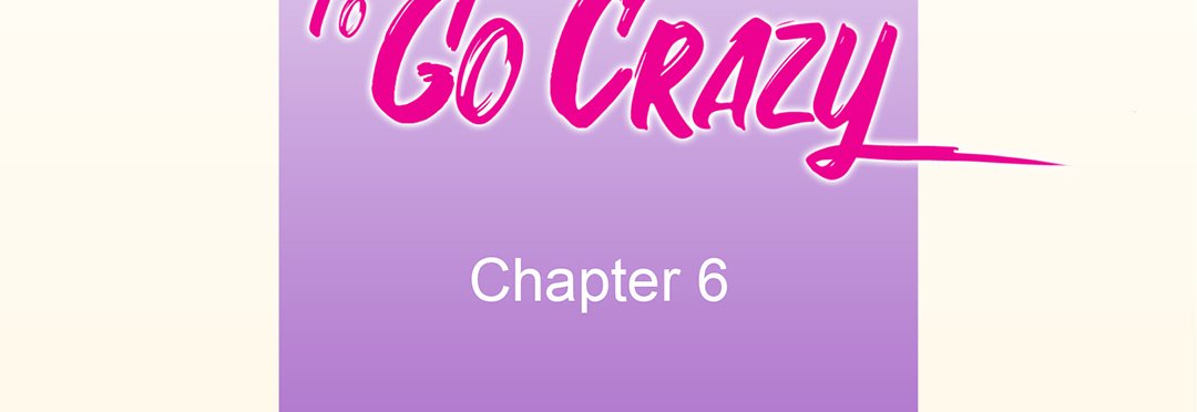 A Good Day to Go Crazy - episode 6 - 6