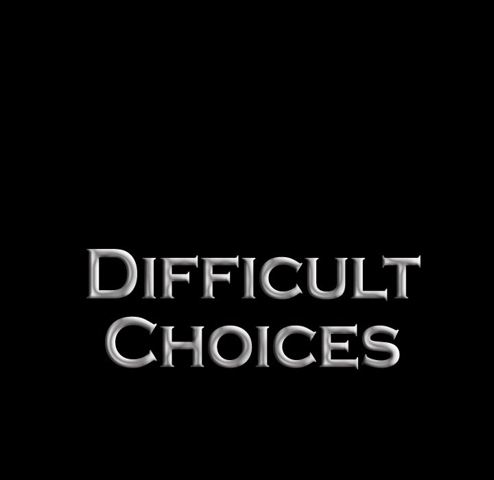 Difficult Choices - episode 6 - 7