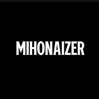 mihanaizer
