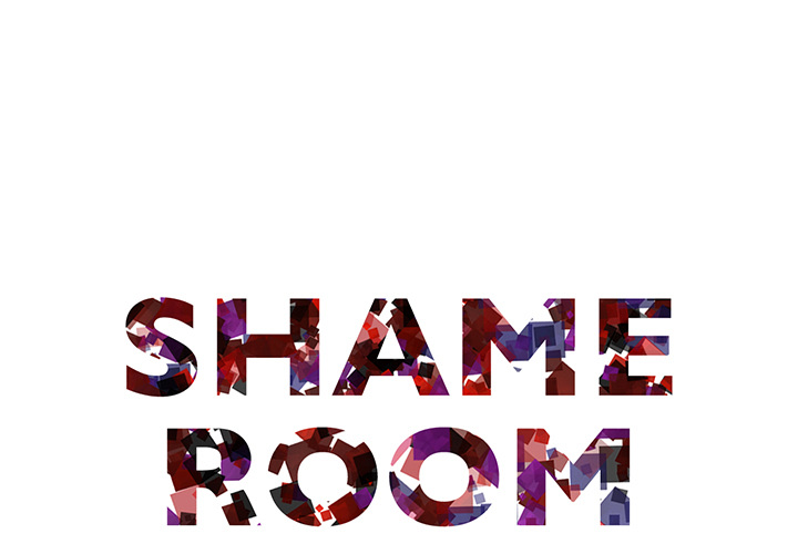 Shame Room - episode 7 - 0