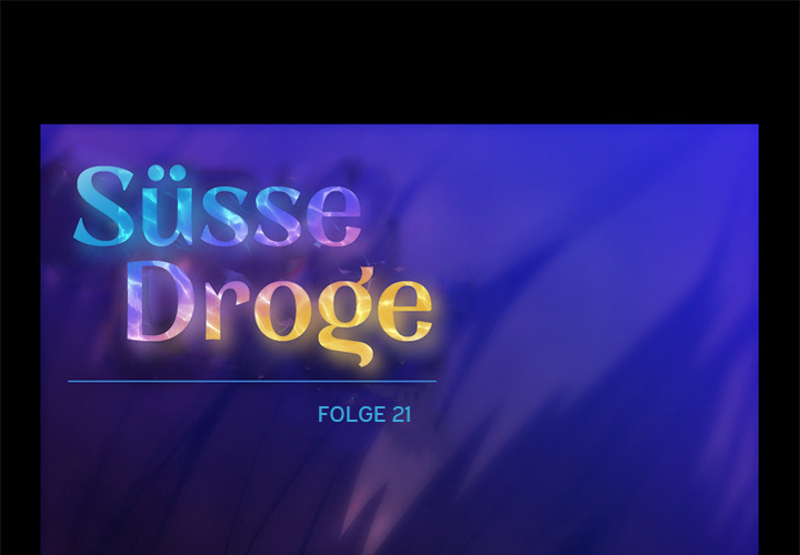 Süsse Droge - episode 21 - 0