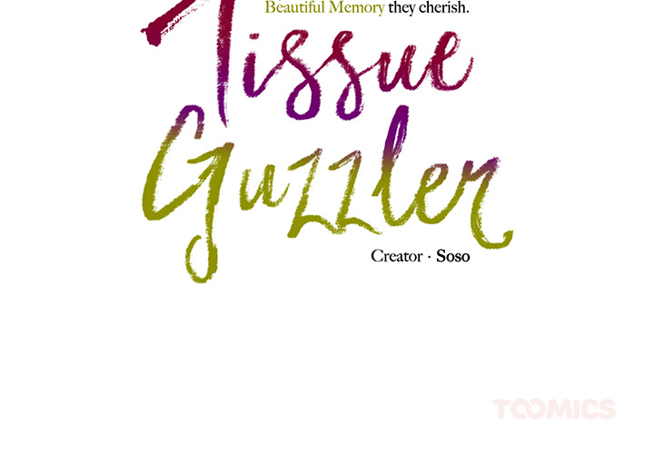 Tissue Guzzler - episode 25 - 1