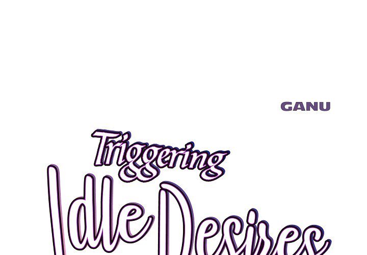 Triggering Idle Desires - episode 12 - 0