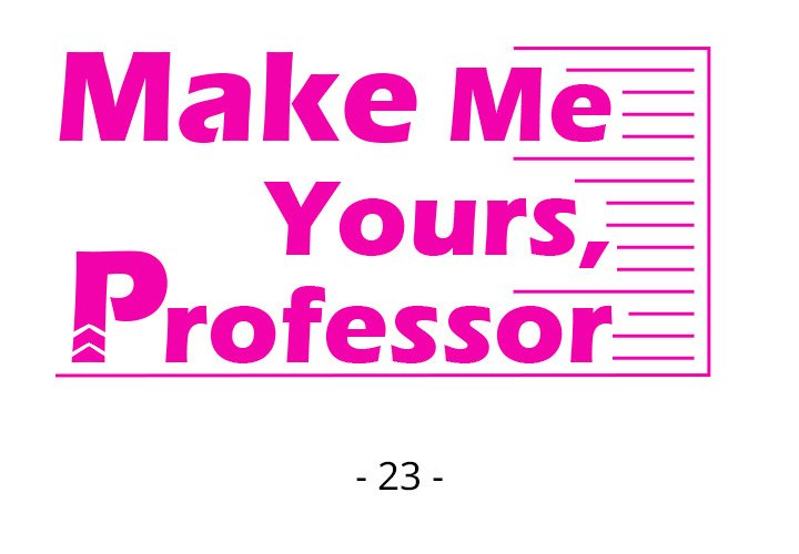 Make Me Yours, Professor - episode 23 - 1