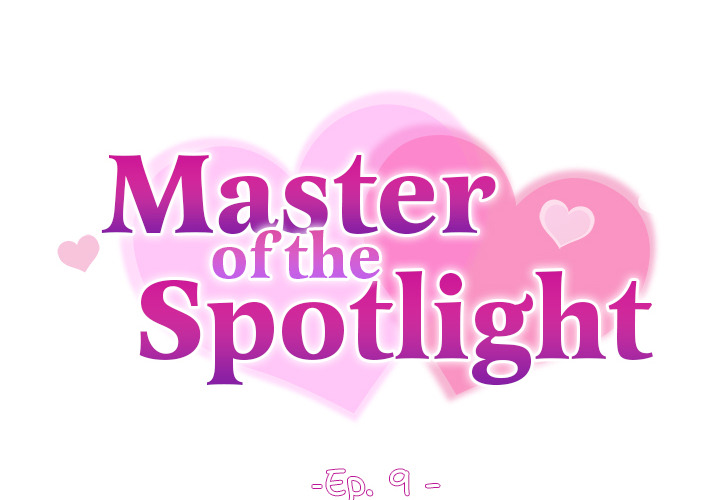 Master of the Spotlight - episode 9 - 1