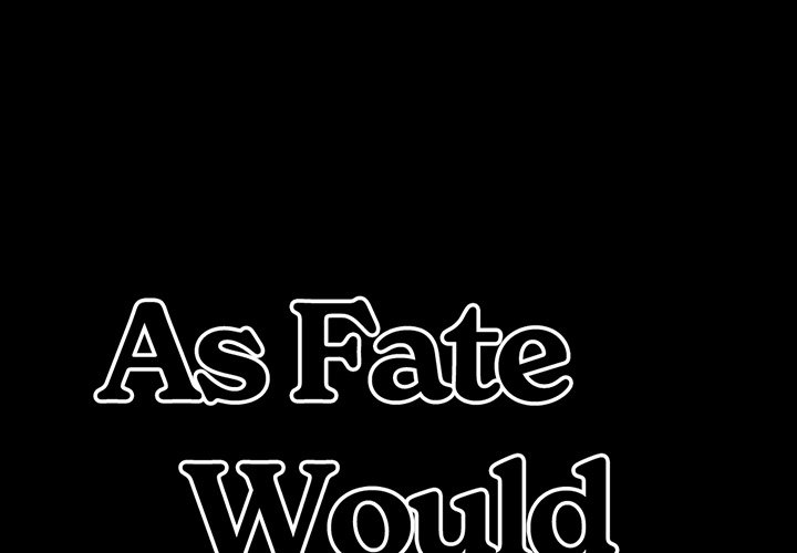 As Fate Would Have It - episode 1 - 0