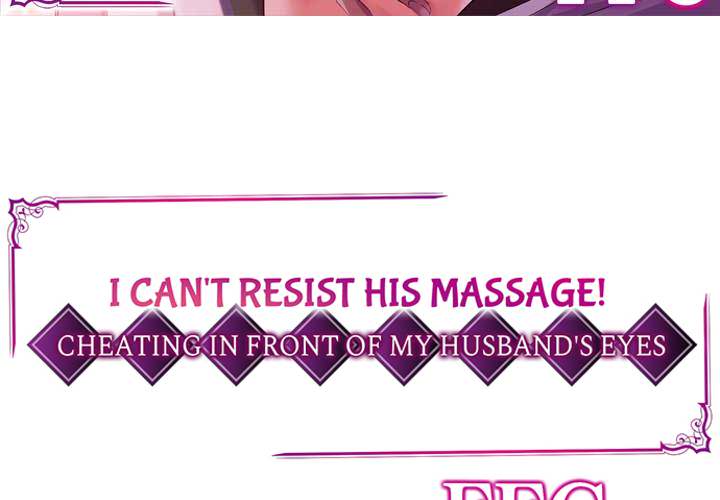 I Can't Resist His Massage! Cheating in Front of My Husband's Eyes - episode 32 - 2