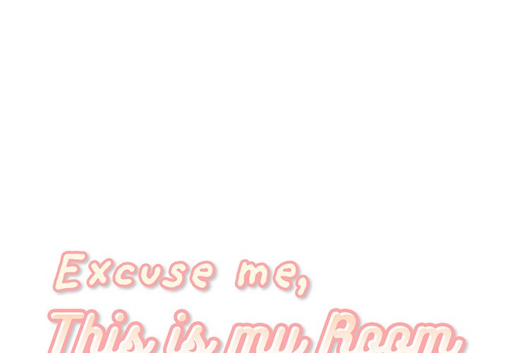 Excuse me, This is my Room - episode 13 - 0