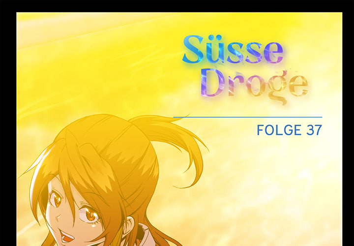 Süsse Droge - episode 37 - 0
