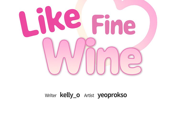 Like Fine Wine - episode 1 - 1