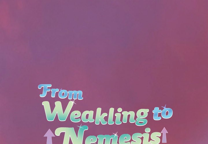 From Weakling to Nemesis - episode 18 - 0