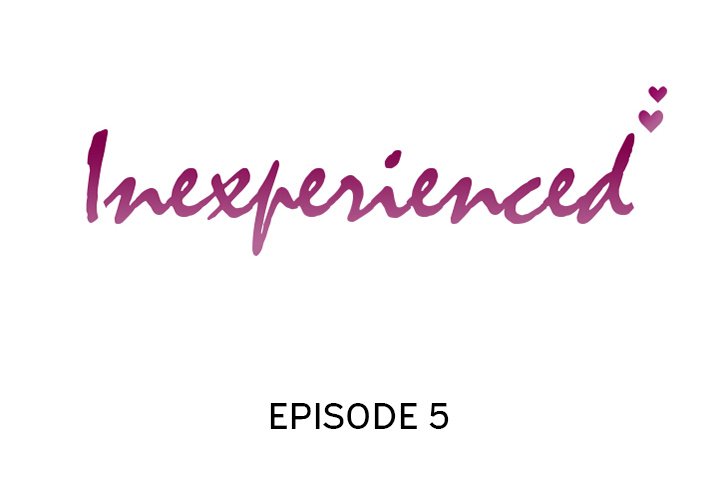 Inexperienced - episode 5 - 1