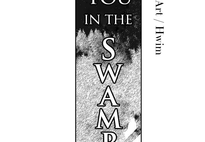 To You in the Swamp - episode 11 - 2