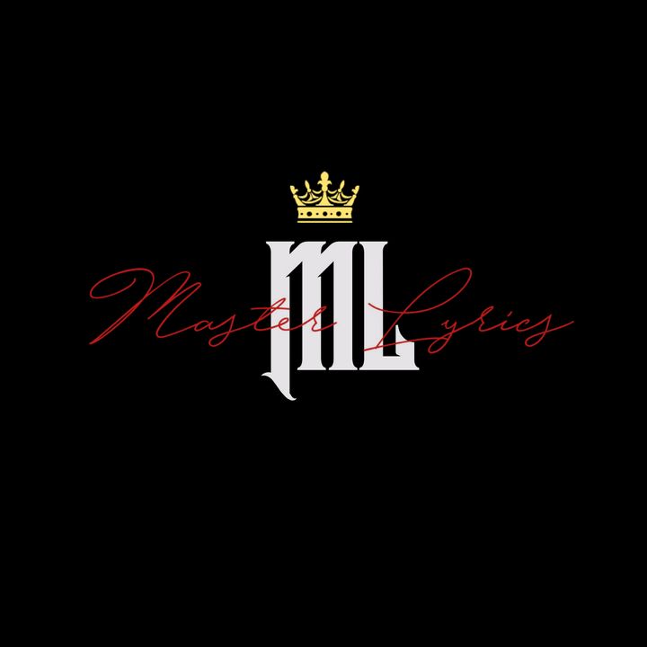 𝐌𝐚𝐬𝐭𝐞𝐫 𝐋𝐲𝐫𝐢𝐜𝐬 ♕ - original sound