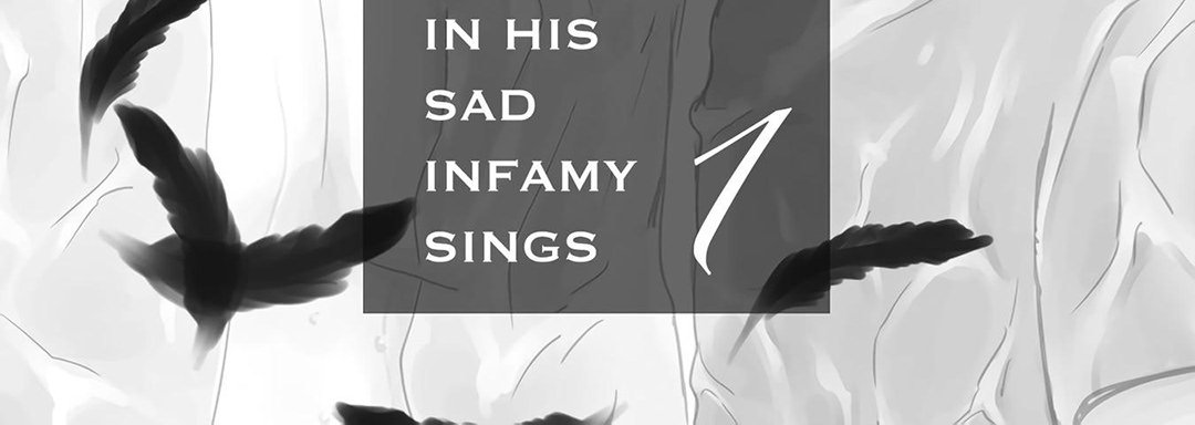Where Night's Blackbird in His Sad Infamy Sings - episode 1 - 23