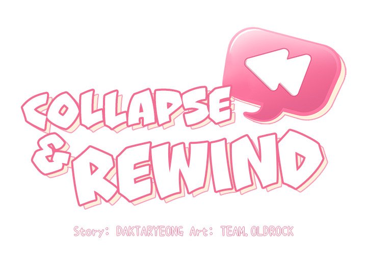 Collapse & Rewind - episode 7 - 1