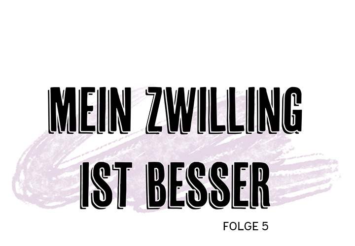 Mein Zwilling ist besser - episode 5 - 0