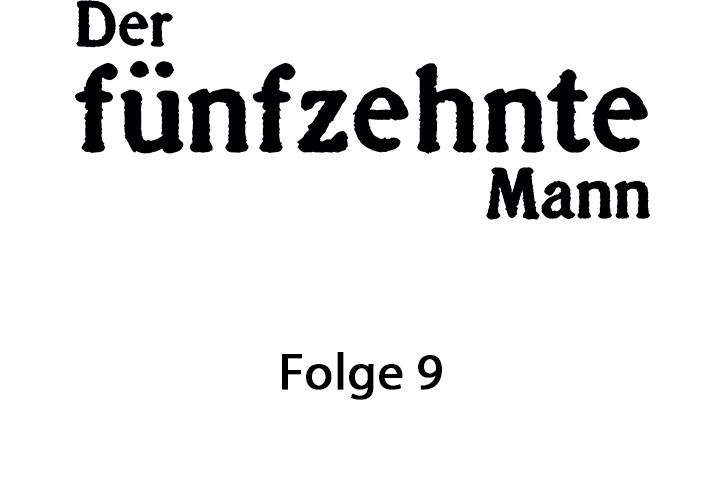 Der fünfzehnte Mann - episode 9 - 1