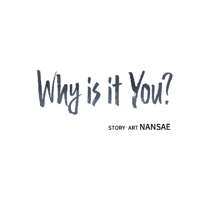 Why Is it You? - episode 1 - 7