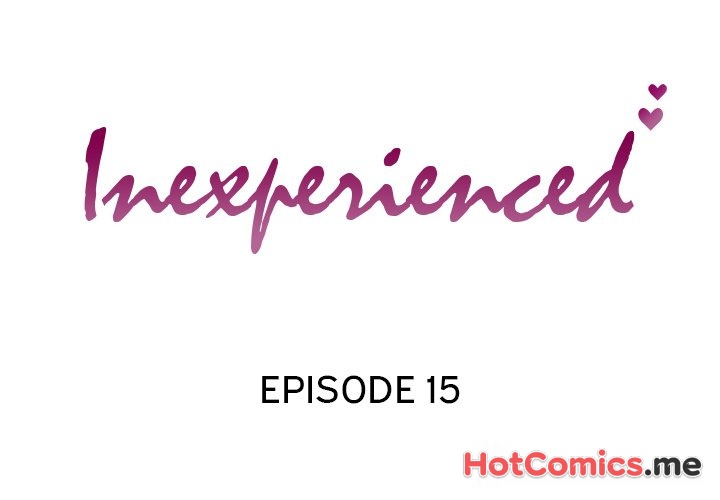 Inexperienced - episode 15 - 1