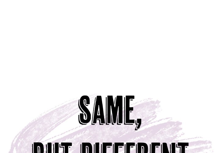 Same, but Different - episode 16 - 0