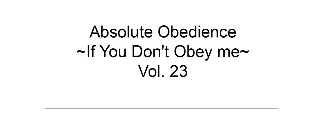 Absolute Obedience - If You Don't Obey Me - episode 23 - 53