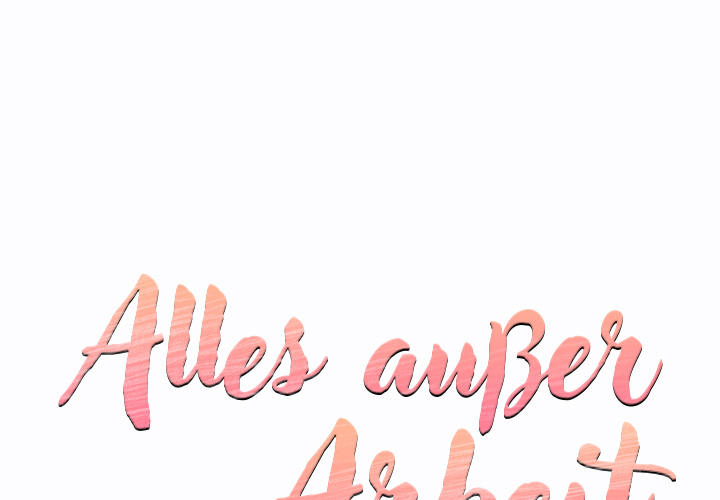 Alles außer Arbeit - episode 10 - 0