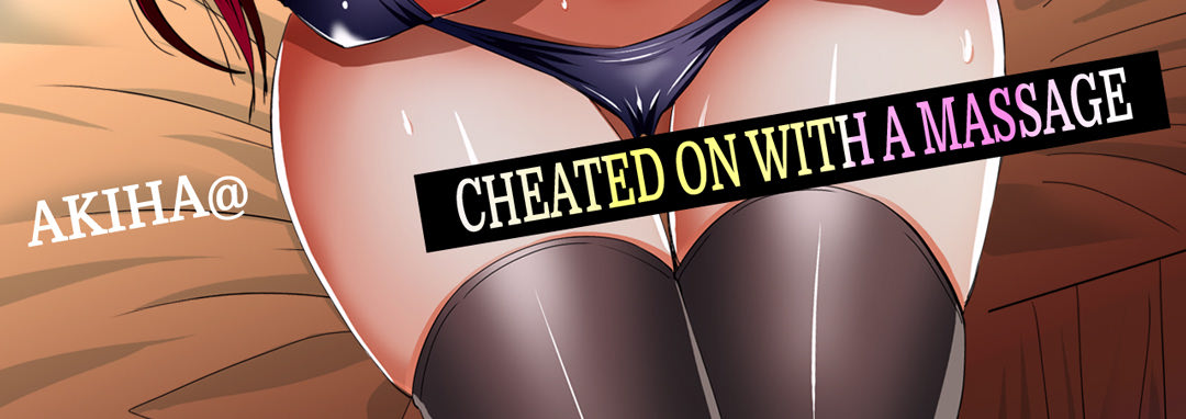 He'll Find Out if You Cum Inside Me...: Cheated on With a Massage - episode 9 - 3