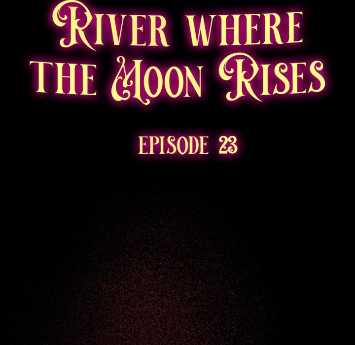 River Where the Moon Rises - episode 23 - 21