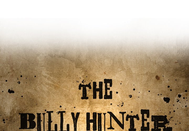 The Bully Hunter - episode 31 - 0